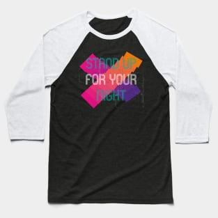 Stand up for your night Baseball T-Shirt